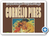 Corn�lio Pires - Livro As Estramb�licas Aventuras de Joaquim Bentinho - O Queima-Campo - 2003