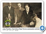 Jo�o Pac�fico, Serrinha e Raul T�rres