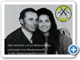 Jos� Mendes e sua esposa Isabel