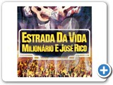 Milion�rio e Jos� Rico - Filme Estrada da Vida - 001