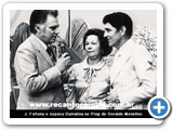 Geraldo Meirelles, Durvalina e Jos� Fortuna