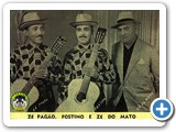 Z� Pag�o, Faustino e Z� do Mato